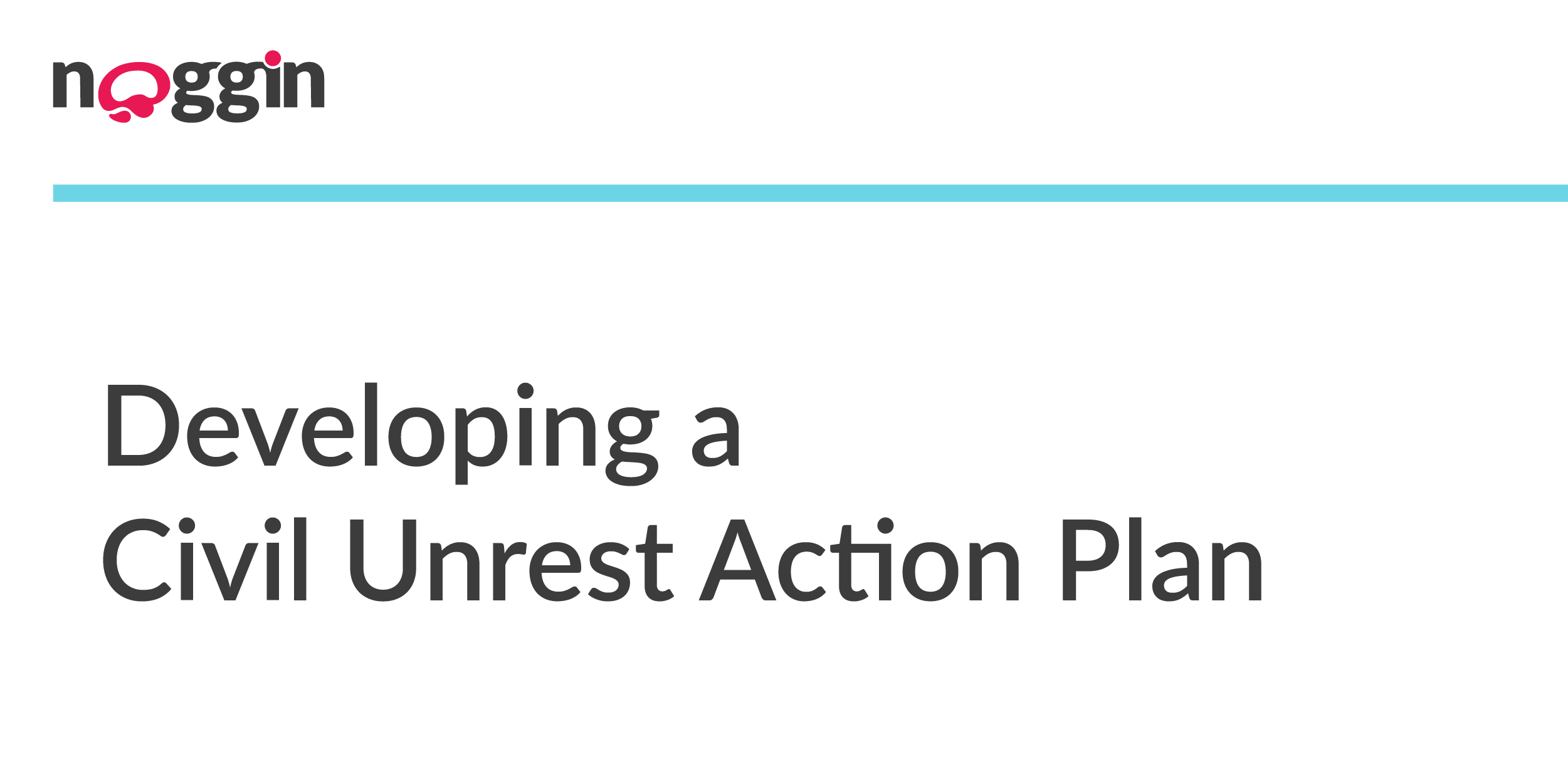 Developing a Civil Unrest Action Plan